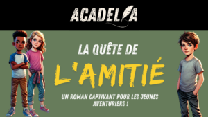 La quete de l'amitié