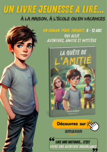roman jeunesse 9-11 ans La Quête de l’Amitié livre enfant