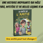 roman enfant 10 ans La Quête de l’Amitié