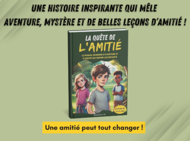 roman enfant 10 ans La Quête de l’Amitié