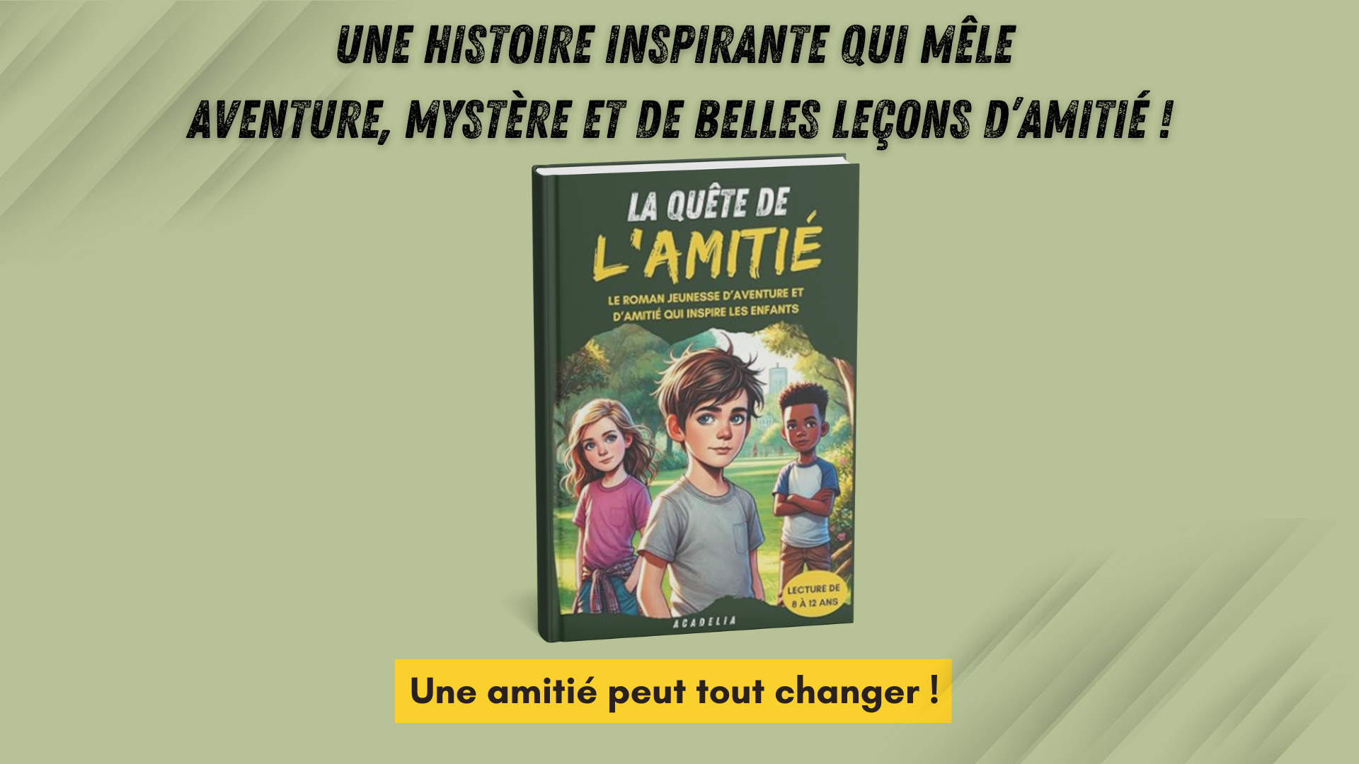 roman enfant 10 ans La Quête de l’Amitié